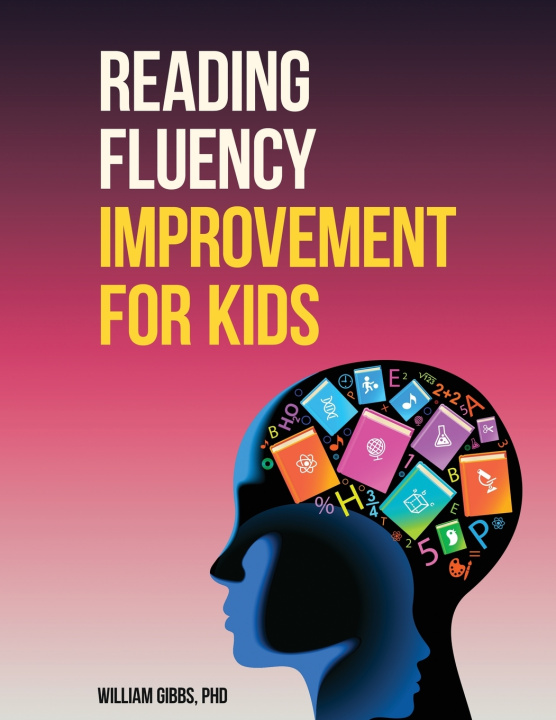 Książka READING_FLUENCY_IMPROVEMENT_FORMATTED WILLIAM GIBBS PHD