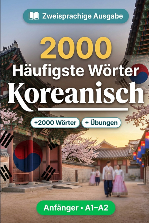 Kniha 2000 Häufigste Wörter in Koreanisch für Anfänger WortLingo