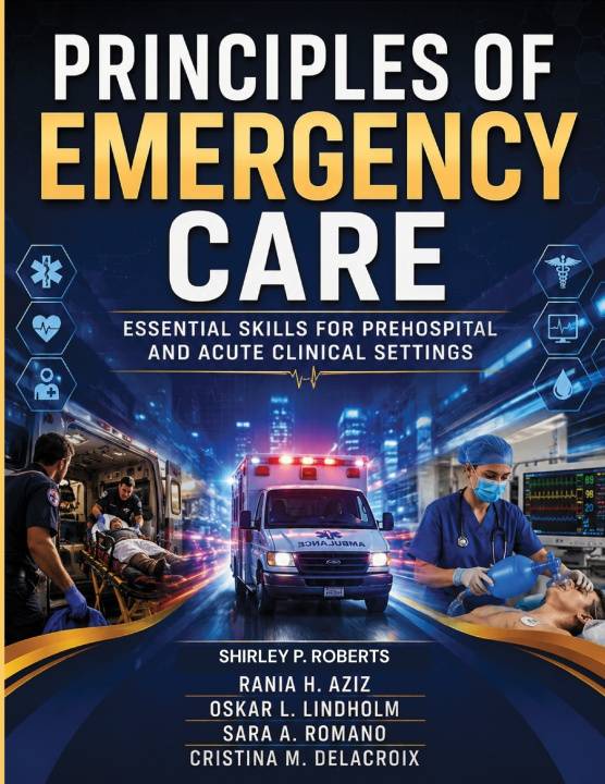 Könyv Principles Of Emergency Care Rania H. Aziz