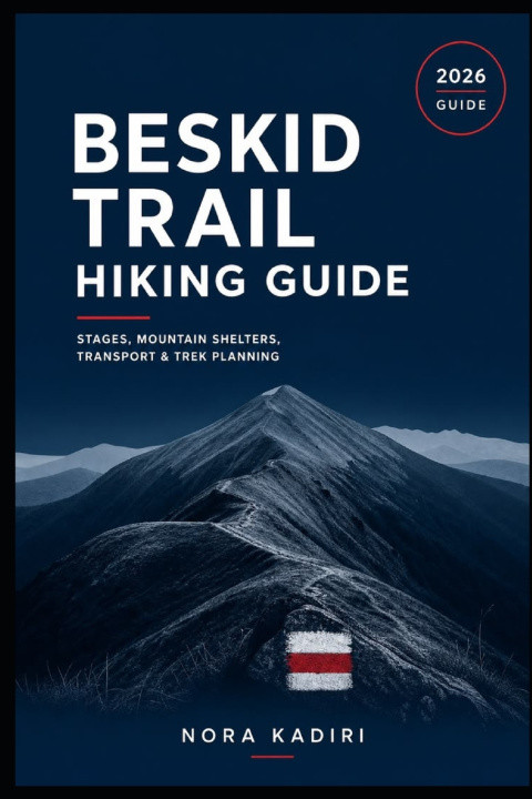 Knjiga Beskid Trail Hiking Guide NORA KADIRI