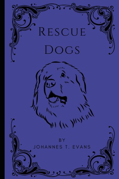 Book Rescue Dogs Johannes T. Evans