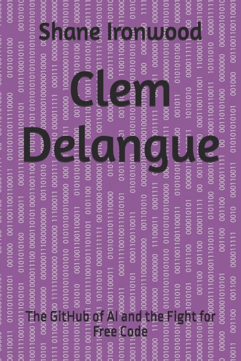 Kniha Clem Delangue Shane Ironwood