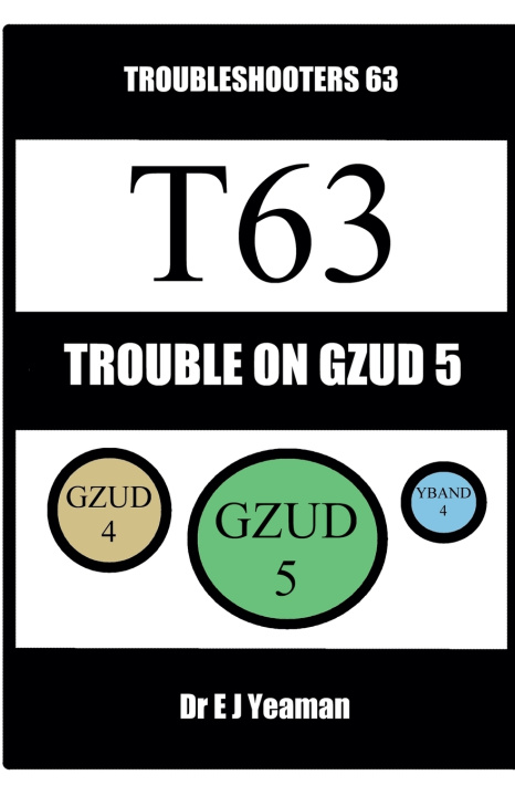 Könyv Trouble on Gzud 5 E J Yeaman