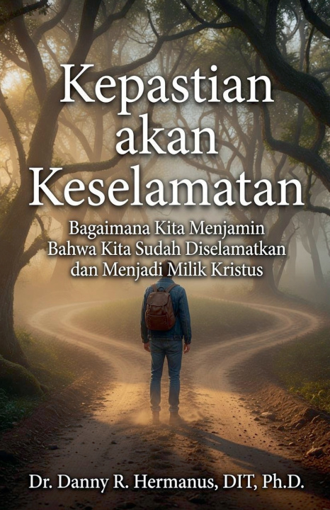 Könyv Kepastian Akan Keselamatan anny R. Hermanus Ph.D DIT