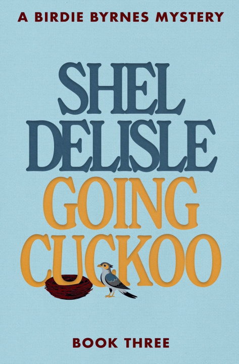 Książka Going Cuckoo Shel Delisle