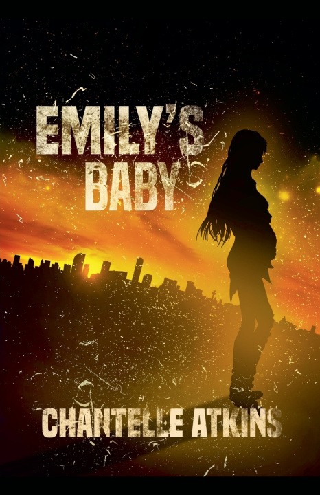 Könyv Emily's Baby Chantelle Atkins