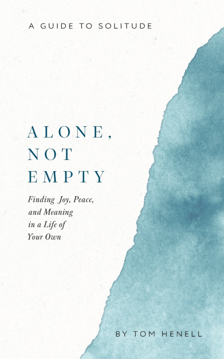 Carte Alone, Not Empty Tom Henell