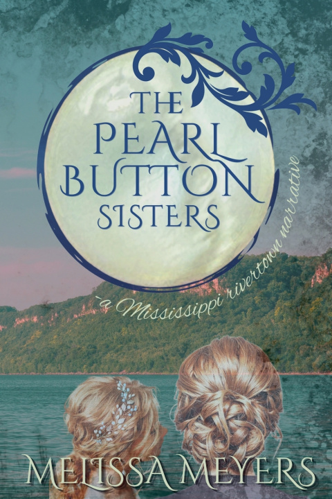 Book The Pearl Button Sisters Melissa Meyers