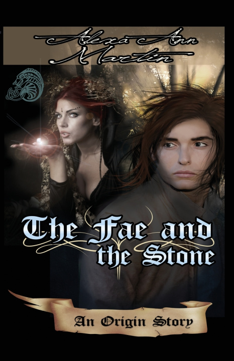 Könyv The Fae and the Stone Alexa Ann Martin