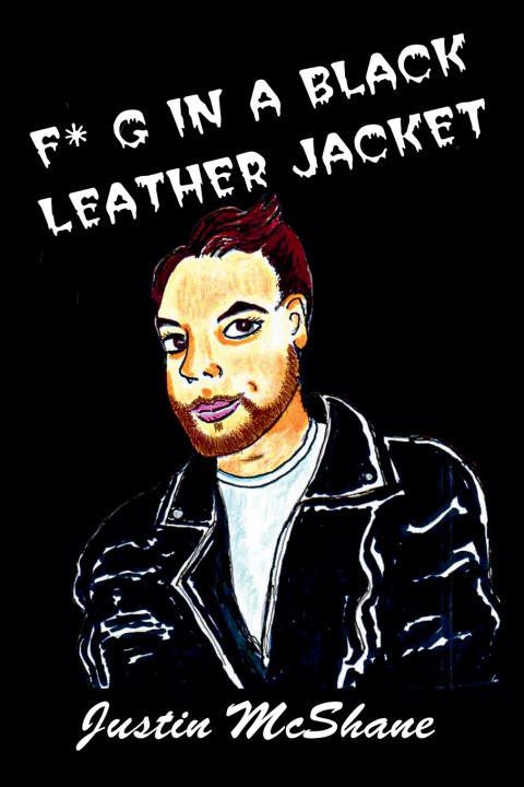 Könyv F*g In A Black Leather Jacket Justin McShane