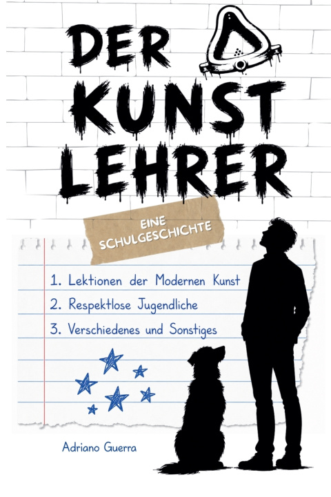 Könyv Der Kunstlehrer Adriano Guerra