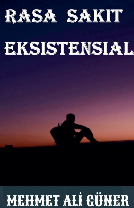 Książka Rasa Sakit Eksistensial MEHMET ALİ GÜNER