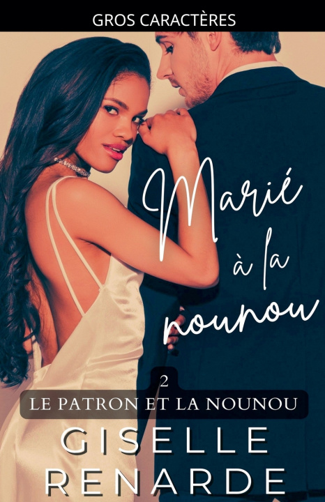 Könyv Marié à la nounou Giselle Renarde