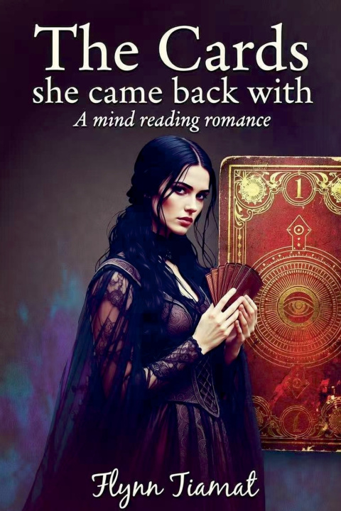 Könyv THE CARDS SHE CAME BACK WITH FlynnTiamat