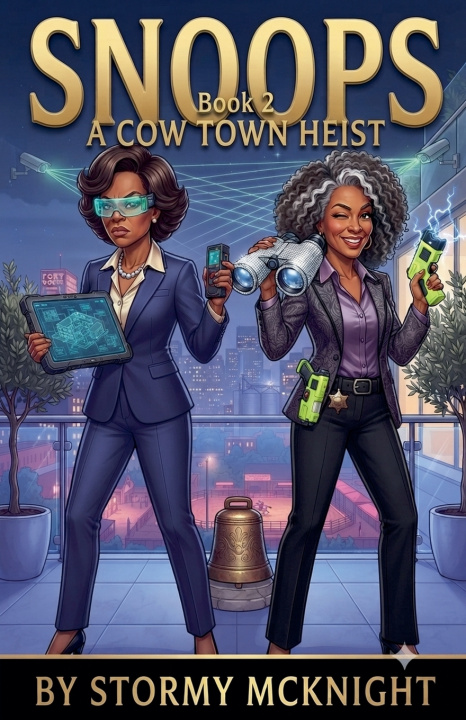 Buch Snoops A Cow Town Heist Stormy McKnight
