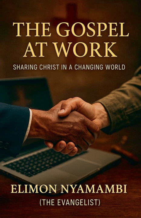 Buch The Gospel at Work Elimon Nyamambi