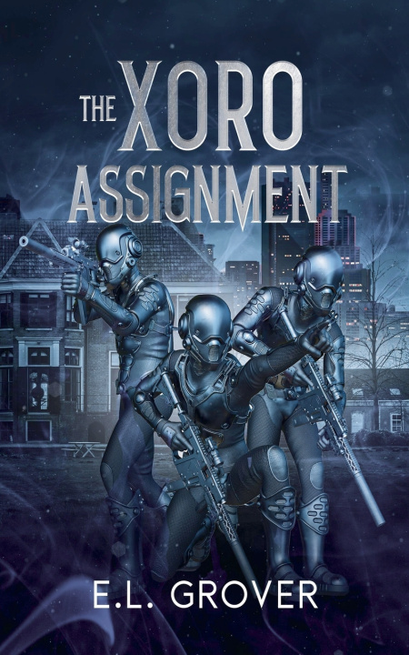 Book The Xoro Assignment E.L. Grover