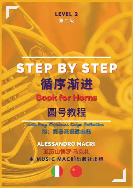 Kniha Step by Step Book for Horns Level 2 Italian/chinese Alessandro Macrì