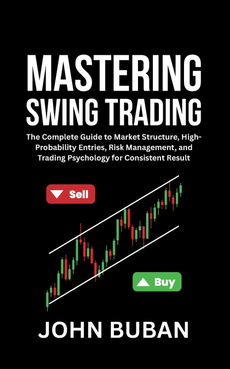 Kniha Mastering Swing Trading John Buban