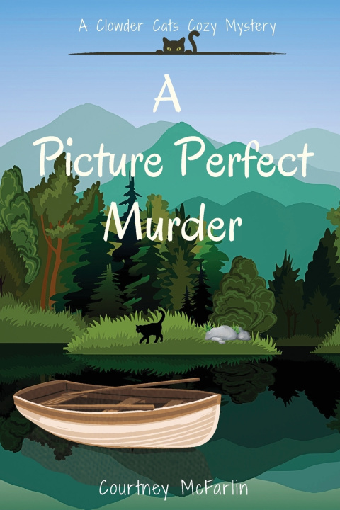 Könyv A Picture Perfect Murder Courtney McFarlin
