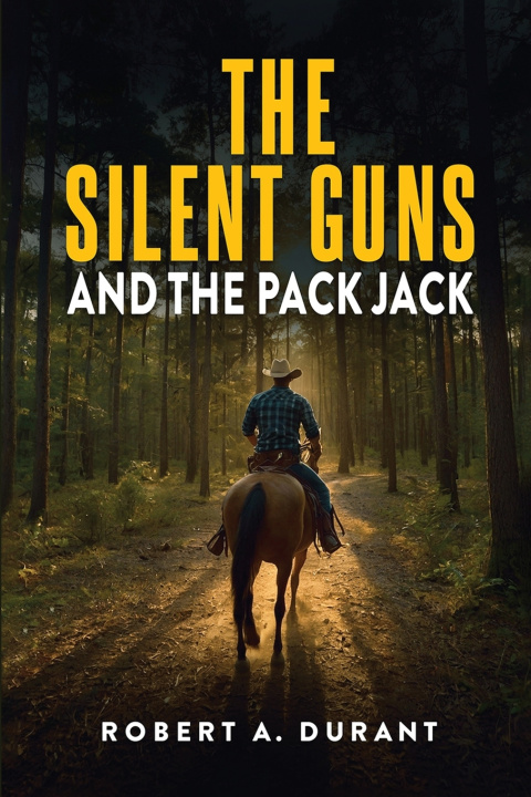 Książka The Silent Guns And The Pack Jack Robert A. Durant