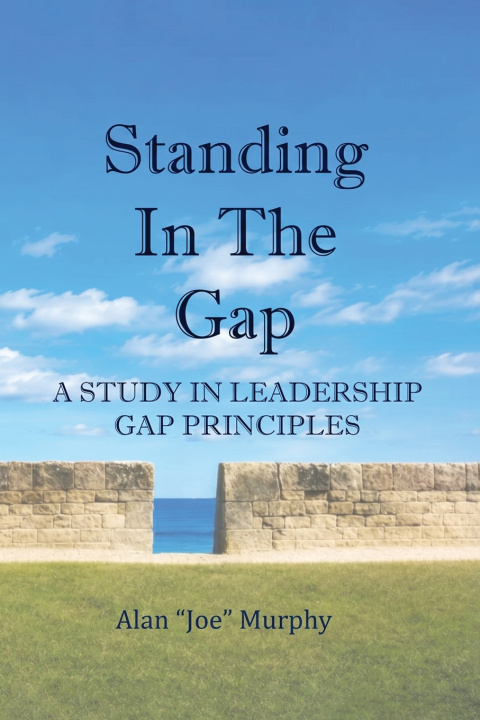 Book Standing In The Gap Alan "Joe" Murphy