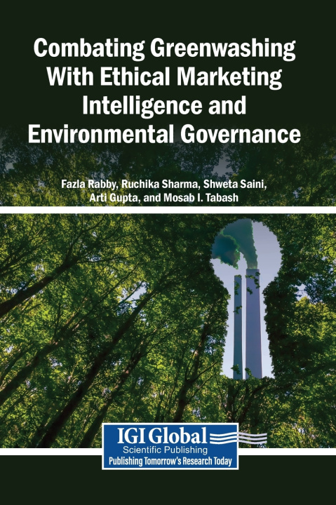 Buch Combating Greenwashing With Ethical Marketing Intelligence and Environmental Governance Fazla Rabby