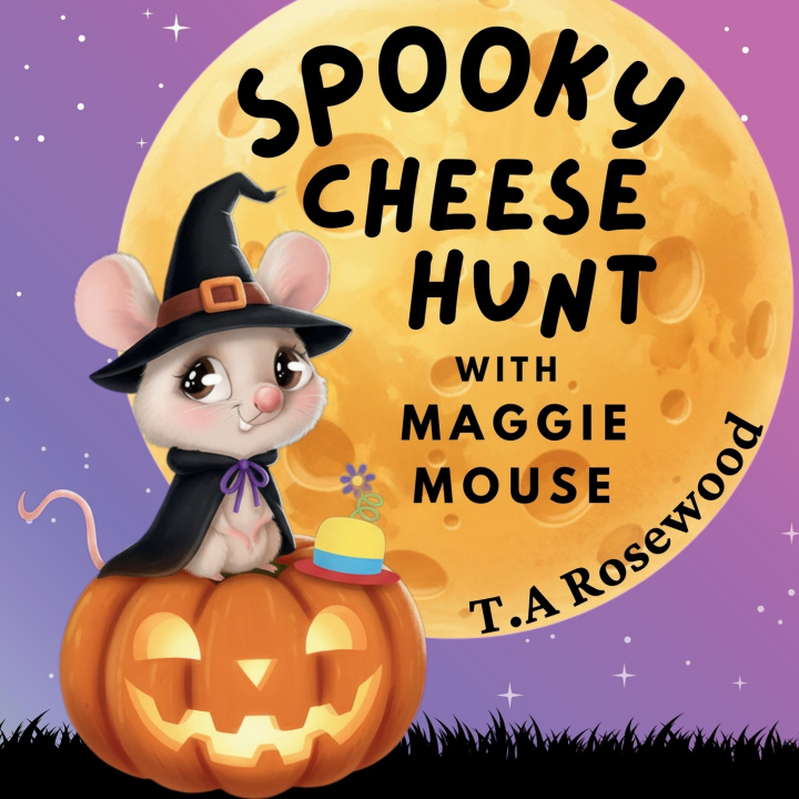 Knjiga Spooky Cheese Hunt with Maggie mouse T.A. Rosewood
