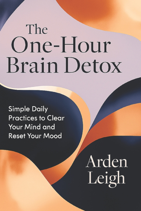Könyv The One-Hour Brain Detox Arden Leigh