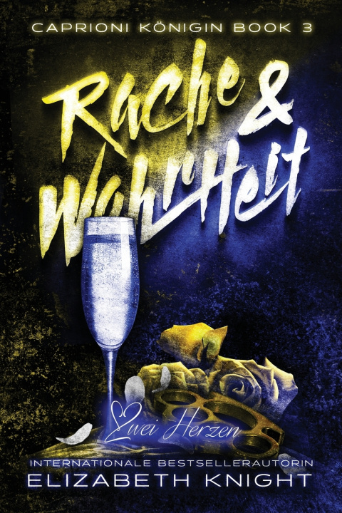 Könyv Rache & Wahrheit Elizabeth Knight