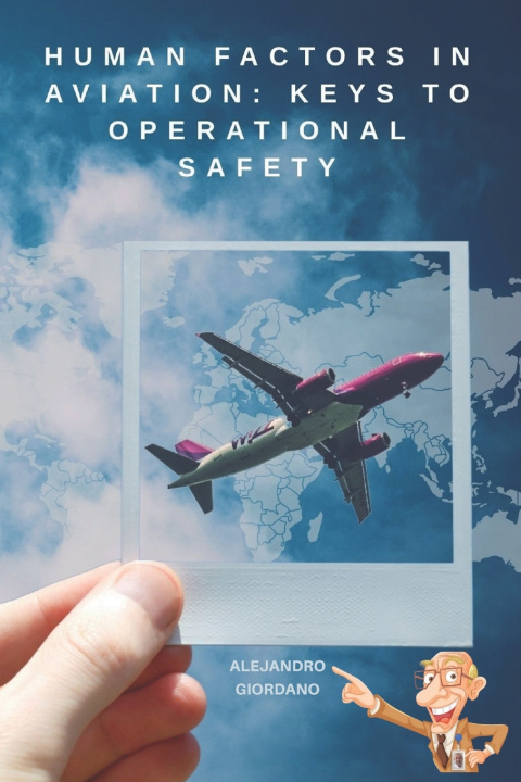 Könyv Human Factors in Aviation Alejandro Giordano