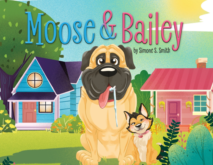 Könyv Moose & Bailey Simone S. Smith