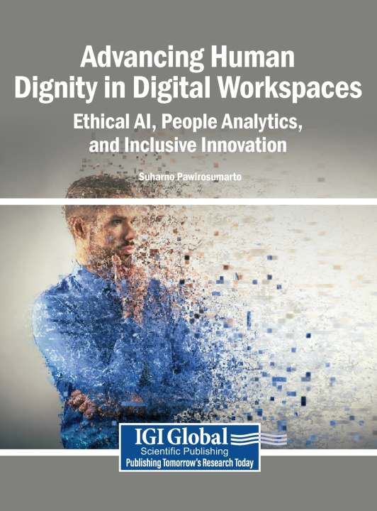 Könyv Advancing Human Dignity in Digital Workspaces Suharno Pawirosumarto