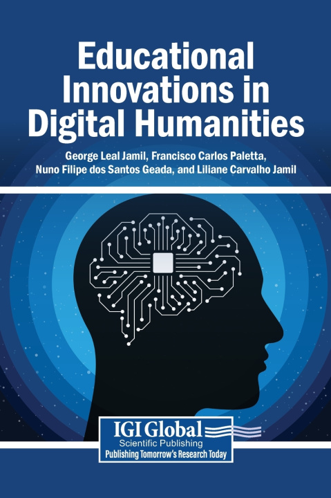 Knjiga Educational Innovations in Digital Humanities George Leal Jamil