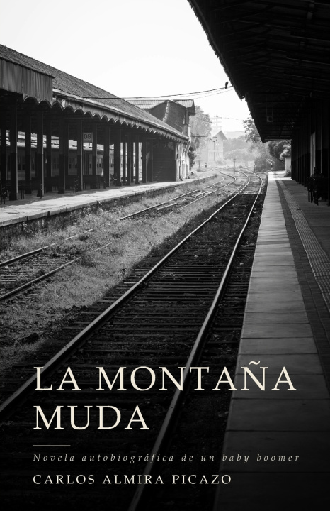 Buch La montaña muda Carlos Almira Picazo