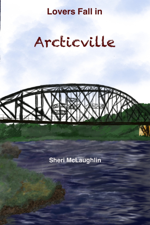 Kniha Lovers Fall in Arcticville Sheri McLaughlin