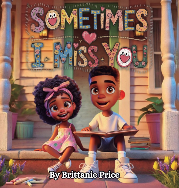 Könyv Sometime I Miss You Brittanie Price