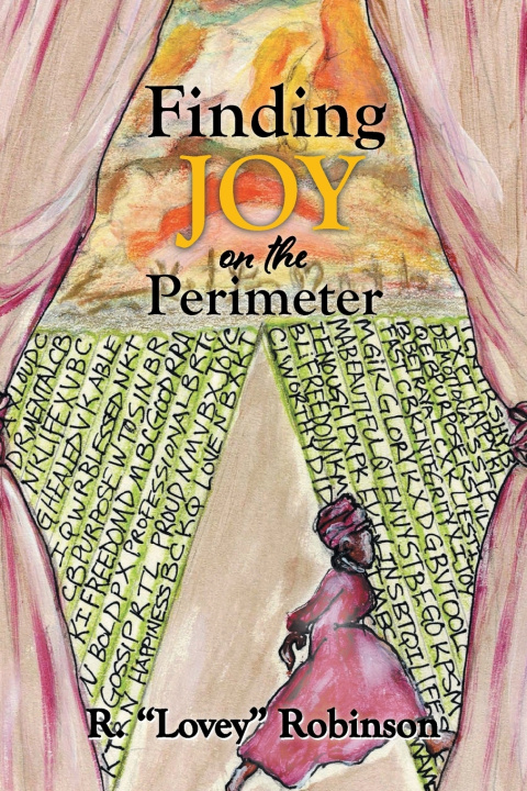 Könyv Finding Joy on the Perimeter R. "Lovey" Robinson
