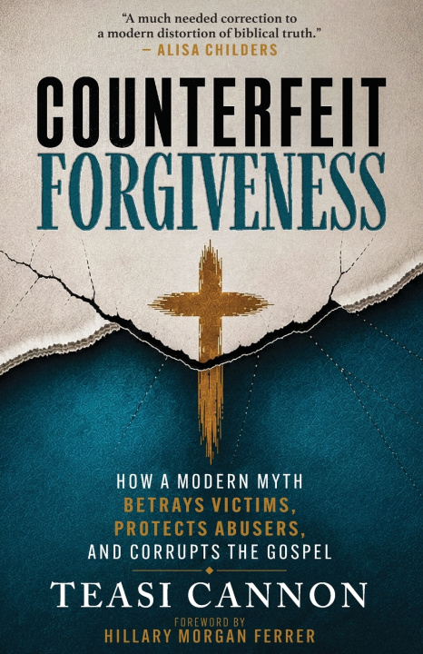 Book Counterfeit Forgiveness Teasi Cannon