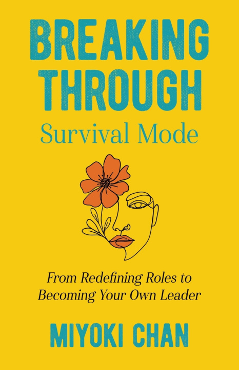 Książka Breaking Through Survival Mode Miyoki Chan