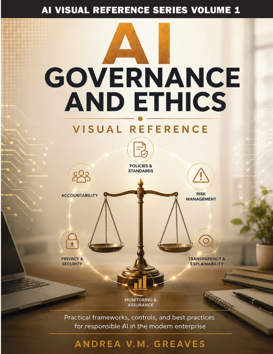 Książka AI Governance and Ethics Visual Reference Andrea V.M. Greaves