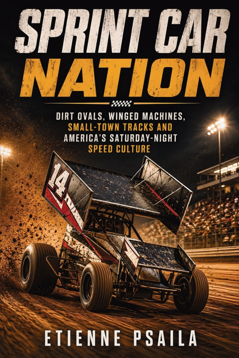 Könyv Sprint car nation Etienne Psaila