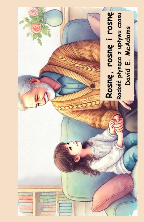 Könyv Rosnę, rosnę i rosnę David E. McAdams