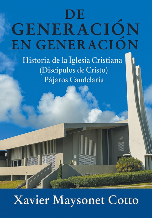 Kniha De Generación en Generación Xavier Maysonet Cotto