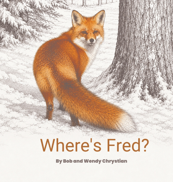 Könyv Where's Fred Bob W Chrystian