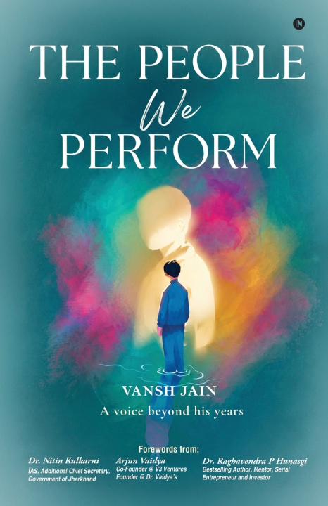 Knjiga The People We Perform Vansh Jain