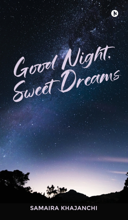 Könyv Good Night, Sweet Dreams Samaira Khajanchi