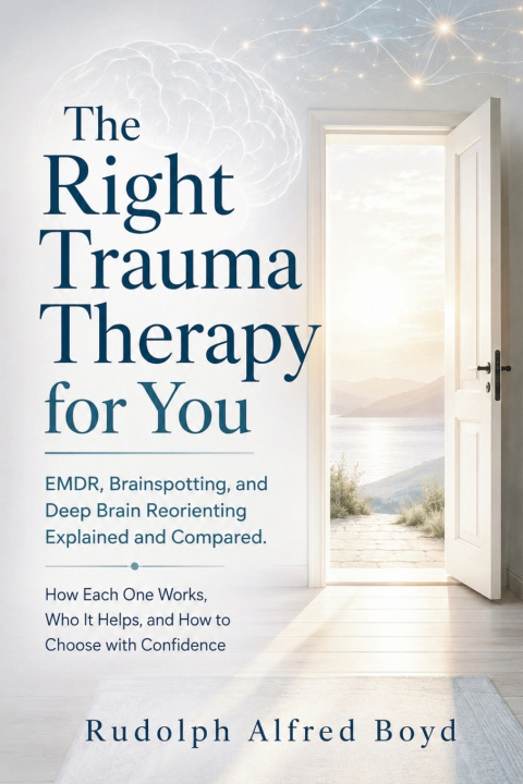 Książka The Right Trauma Therapy for You Rudolph Alfred Boyd