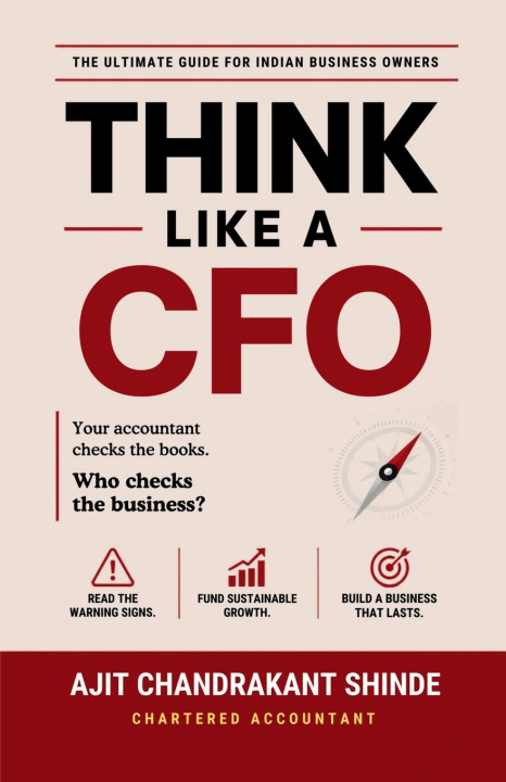 Kniha Think Like a CFO CA AJIT CHANDRAKANT SHINDE