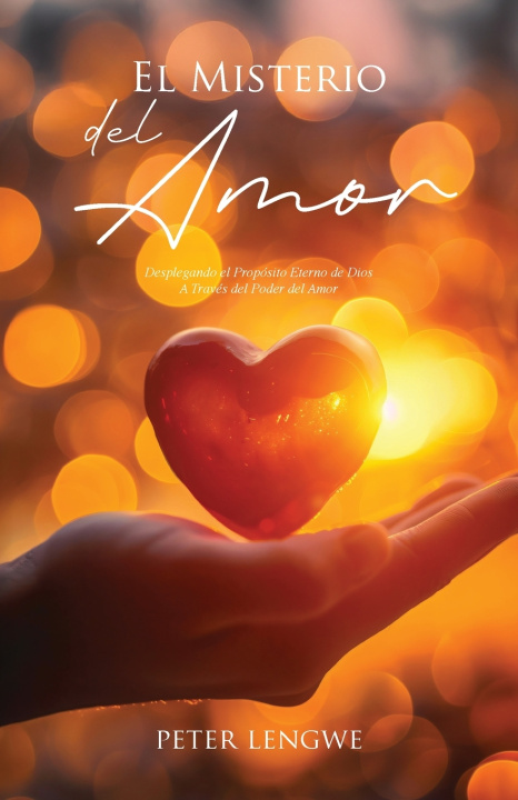 Knjiga El Misterio del Amor Peter Lengwe